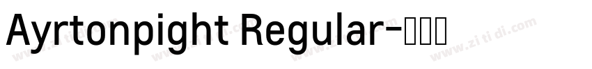 Ayrtonpight Regular字体转换